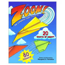 Zoom!: The Complete Paper Airplane Kit!