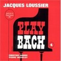 法國的爵士鋼琴演奏家”賈克 路西耶”Jacques Loussier Play Bach, Vol. 4