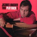 法國的爵士鋼琴演奏家”賈克 路西耶”Jacques Loussier Play Bach, Vol. 5