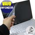 【EZstick】VAIO Fit 13A SVF13N (翻轉觸控) 專用 靜電式筆電LCD液晶螢幕貼 (可選鏡面防汙或高清霧面)
