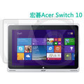 宏碁 Acer Switch 10 平板螢幕保護膜/保護貼/三明治貼 (防刮高清膜)