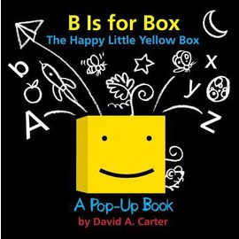 B Is for Box -- The Happy Little Yellow Box: A Pop-Up Book 快樂小黃字母書