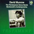 TESTAMENT SBT1080 英國音樂家 慕洛文藝復興舞曲 David Munrow Two Renaissance Dance Bands &amp; Monteverdis Contempories (1CD)