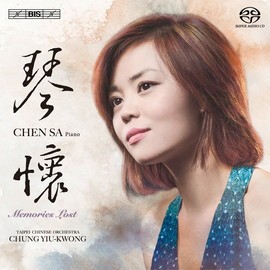 SACD1974 琴懷 (台北市立國樂團,鍾耀光指揮,陳薩鋼琴) Memories Lost (Taipei Chinese Orchestra, Chung Yiu-Kwong, Chen Sa) (BIS)