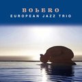 合友唱片 歐洲爵士樂三重奏 / 波麗露舞曲 European Jazz Trio / Bolero CD