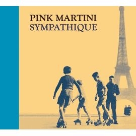 (絕版) WN145169 紅粉馬丁尼 / 往日情懷(CD+DVD) Pink Martini / Sympathique (naive)