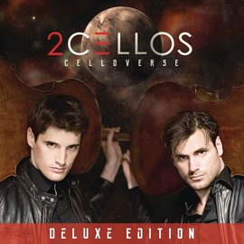 2Cellos提琴雙傑 / 浩瀚無限【CD+DVD豪華版】 2Cellos / Celloverse【CD+DVD】