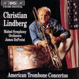 CD0628 克里斯汀.林柏格 / 美國長號協奏曲 Christian Lindberg / American Trombone Concertos (BIS)