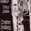 CD0638 克利斯丁.林柏格十年歡慶 Christian Lindberg / 10-Year Jubilee (BIS)