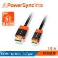 群加 Powersync Mini HDMI C-Type To HDMI 尊爵版 鍍金接頭 相機/攝影機專用影音傳輸線 【尼龍編織圓線】/ 1.8M (HDMI4-KMNC180)