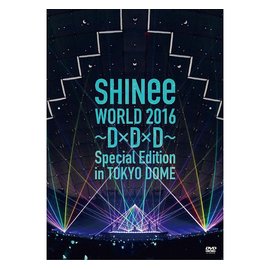 SHINee / SHINee WORLD 2016~D×D×D~ Special Edition in TOKYO DOME