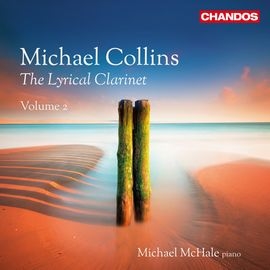 CHAN10901 麥可.柯林斯 / 抒情豎笛第二集 Michael Collins / The Lyrical Clarinet Vol. 2 (Chandos)