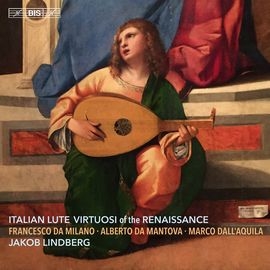 SACD2202 文藝復興義大利魯特琴音樂 雅克伯．林柏格 魯特琴 Jakob Lindberg / Italian Lute Virtuosi of the Renaissance (BIS)