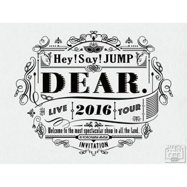 光南大批發】Hey! Say! JUMP - 2016 巡迴演唱會DEAR.（初回台壓版