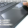 【Ezstick】ACER Spin 1 SP-111 31 系列專用 TOUCH PAD 抗刮保護貼