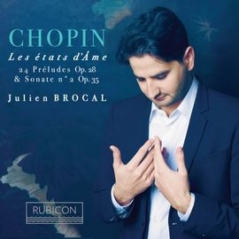 RCD1001 蕭邦:鋼琴曲集 朱利安.布羅卡 鋼琴 Julien Brocal / Chopin: Les Etats D'ame (Rubicon)