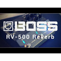 造韻樂器音響- JU-MUSIC - 全新 BOSS RV-500 Reverb 殘響 效果器 RV 500