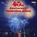 合友唱片 Opus 3四十週年發燒精選 (180g 45轉2LP) / 40th Anniversary Celebration Album (180g 45rpm 2LP)