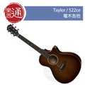 【樂器通】Taylor / 522ce 電木吉他