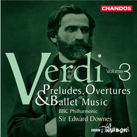 CHAN9696 (絕版)威爾第：前奏曲.序曲及芭蕾音樂全集 Verdi:Preludes,Overtures &amp; Ballet Music (Chandos)