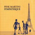 合友唱片 紅粉馬丁尼 Pink Martini / 往日情懷 Sympathique (LP)