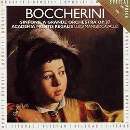 OP2032 (絕版) 鮑凱里尼：三首小交響曲 Boccherini Sinfonie Academia Montis Rega (Opus111)