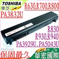 TOSHIBA電池-PA3833U,PA3929U,R630,R700,R705,R730,R800,R830,R835,R845,R930,R935,R940,R731,R741