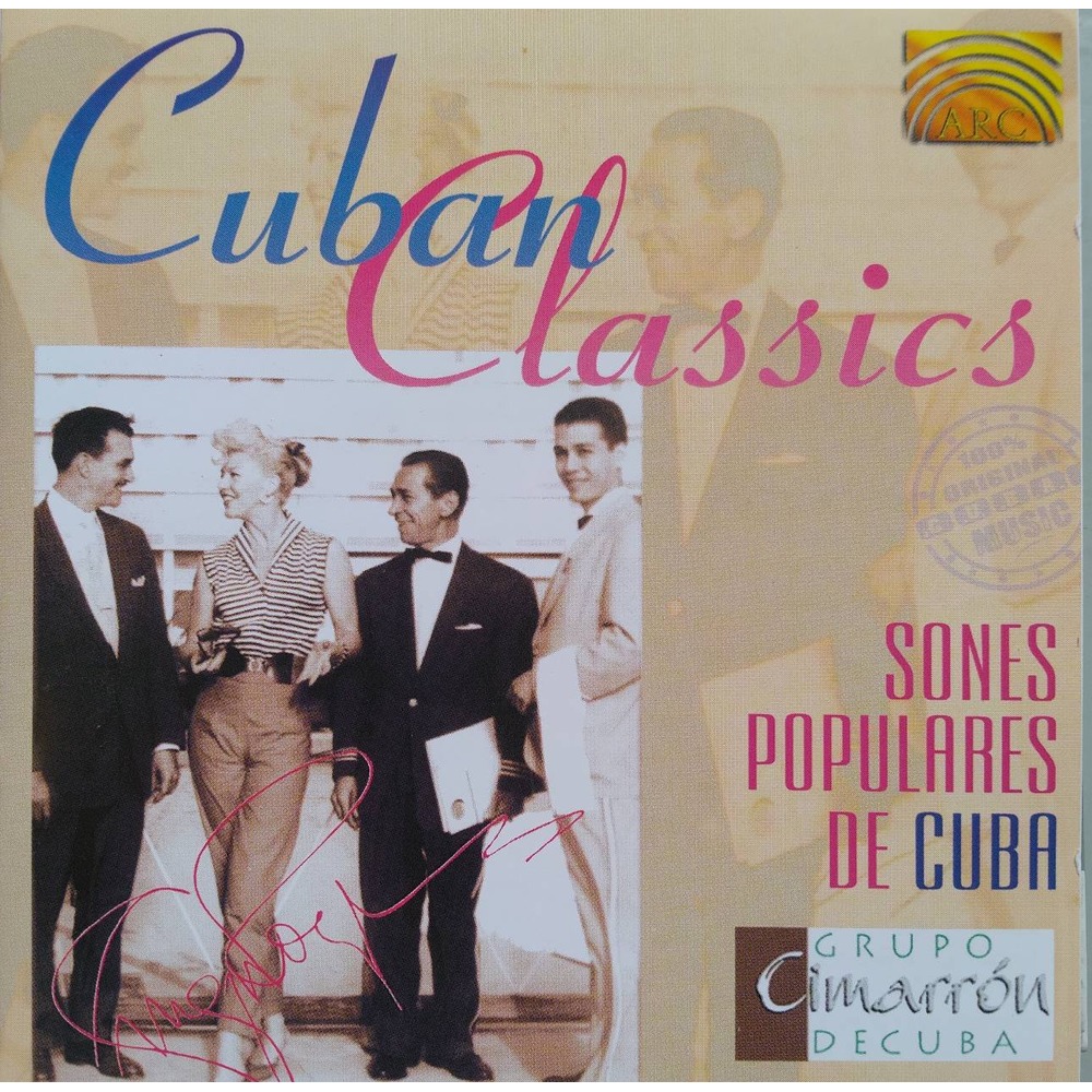 ARC EUCD1541 加勒比海古巴舞曲音樂 Cuban Classics: Sones Populares de Cuba (1CD)