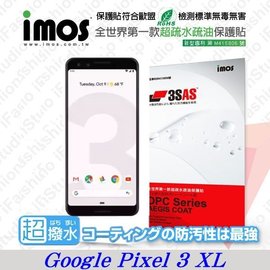 【愛瘋潮】Google Pixel 3 XL 正面 iMOS 3SAS 防潑水 防指紋 疏油疏水 螢幕保護貼