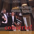 ANTES BM319255 小喇叭與管風琴協奏曲 Trumpet Organ Concerto Mouret Mozart Albinoni Torelli Bellini Handel HWV341 J S Bach BWV1067
