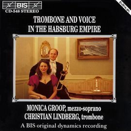 CD0548 林伯格 / 哈布斯堡王國的長號及歌聲 Lindberg / Trombone and Voice in the Habsburg Empire (BIS)