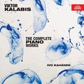 SU4259 卡拉畢斯: 鋼琴作品全集 伊沃.卡哈內克 鋼琴 Ivo Kahanek / Victor Kalabis: The Complete Piano Works (Supraphon)
