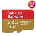 SanDisk 512GB 512G microSDXC【Extreme 160MB/s】microSD micro SD SDXC UHS 4K U3 V30 A2 C10 Class 10 SDSQXA1-512G 手機 記憶卡