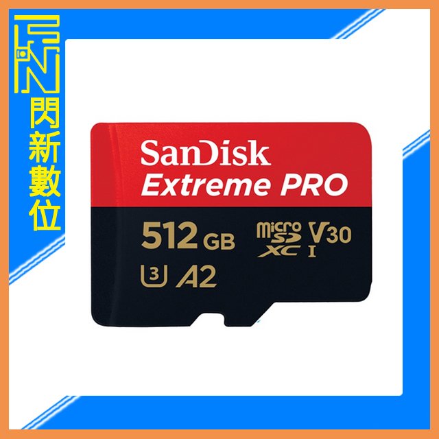 ★閃新★SanDisk Extreme PRO MicroSD 512GB/512G Class10 A2 200MB/s 記憶卡(公司貨)