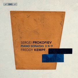 SACD2390 普羅高菲夫: 鋼琴奏鳴曲3, 8, 9號 佛瑞迪.肯普夫, 鋼琴 Freddy Kempf / Prokofiev: Piano Sonatas Nos 3, 8 &amp; 9 (BIS)