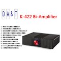 [台南鳳誠]~谷津公司製造~ DA&amp;T K422 Bi-Amplifier 綜合擴大機~正式上市