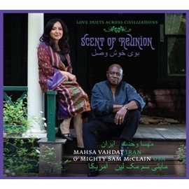 My Kingdom Is You, Mahsa Vahdat & Mighty Sam McClain