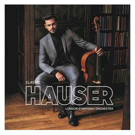 琴聲，經典 / 提琴雙傑2CELLOS-豪瑟 Classic / Hauser
