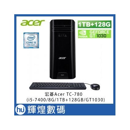 Acer TC-780 KBI-00H i5-7400 8GB/1TB+128G /GT1030 桌上型主機
