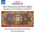 (NAXOS)阿米洛夫：1001夜組曲/亞布隆斯基 Fikret Amirov: One Thousand and One Nights/Dmitry Yablonsky