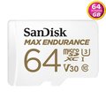 SanDisk 64GB 64G microSDHC【Max Endurance】microSD SD V30 U3 4K C10錄影記憶卡