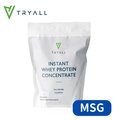 【台灣 TRYALL】無添加濃縮乳清蛋白 (MSG分裝) (1kg/袋)