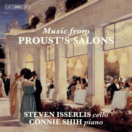 SACD2522 普魯斯特的沙龍音樂 史蒂芬.伊瑟利斯 大提琴 史康寧 鋼琴 Steven Isserlis / Cello Music from Proust's Salons (BIS)