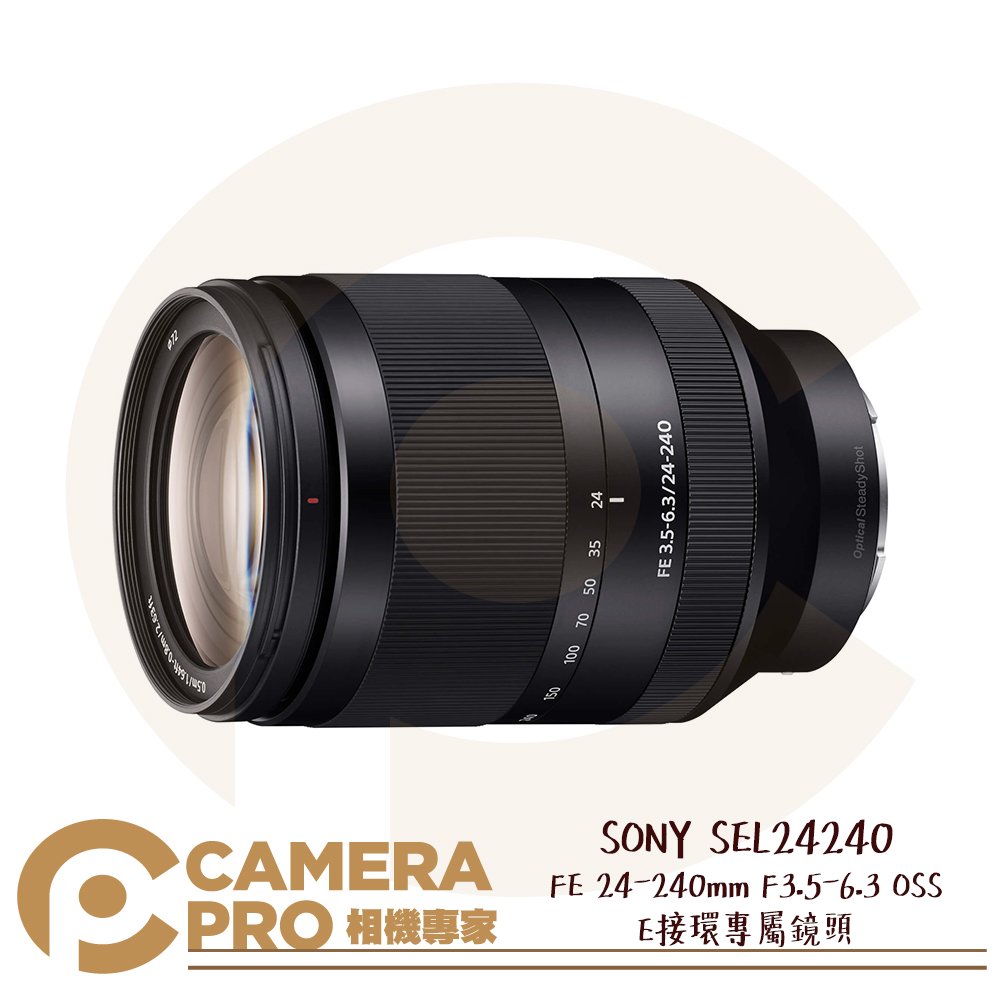 ◎相機專家◎ SONY SEL24240 變焦廣角望遠鏡頭 FE 24-240mm F3.5-6.3 OSS 公司貨
