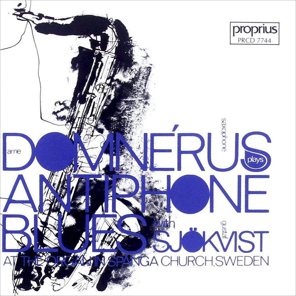 藍調薩克斯風 / 雅尼．杜門尼斯＆古斯塔夫．索威斯特 Arne Domnérus &amp; Gustaf Sjökvist / Antiphone Blues