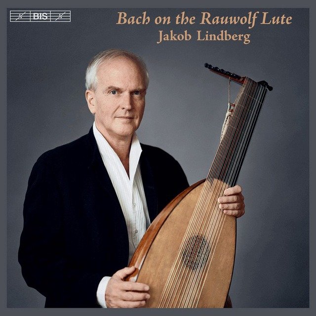 巴哈作品魯特琴改編曲 雅克伯．林柏格 魯特琴 Jakob Lindberg / Bach on the Rauwolf Lute