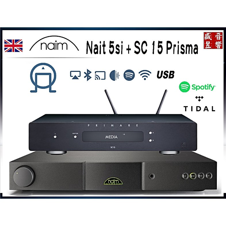 盛昱音響 - 瑞典 Primare SC15 Prisma 串流播放機+英國製 NAIM NAIT 5Si 綜合擴大機 - 公司貨