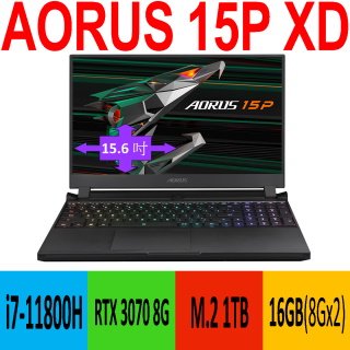 技嘉 AORUS 15P XD (i7-11800H/16G/RTX3070 8G/1TB SSD/Win11/FHD/240Hz/15.6)