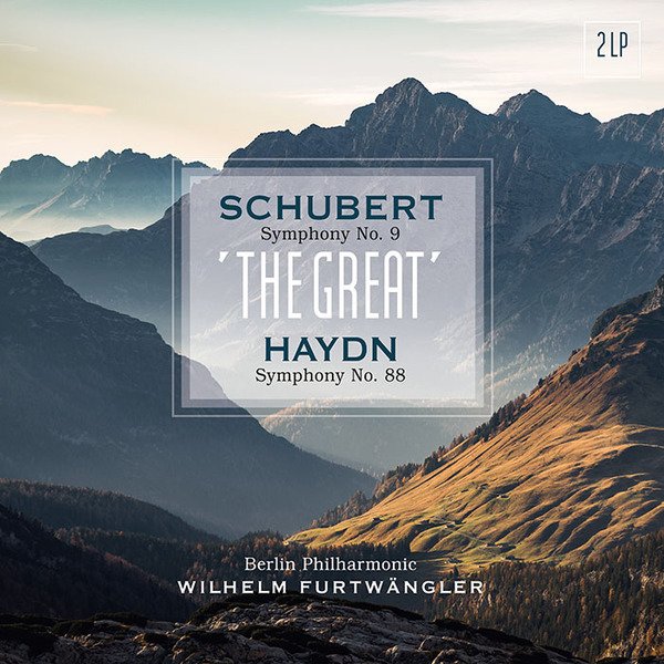 舒伯特:第九號交響曲(偉大) 海頓:第八十八號交響曲/福特萬格 Schubert : Symphony No.9、Haydn : Symphony No.88 Furtwangler(180g 2LP)