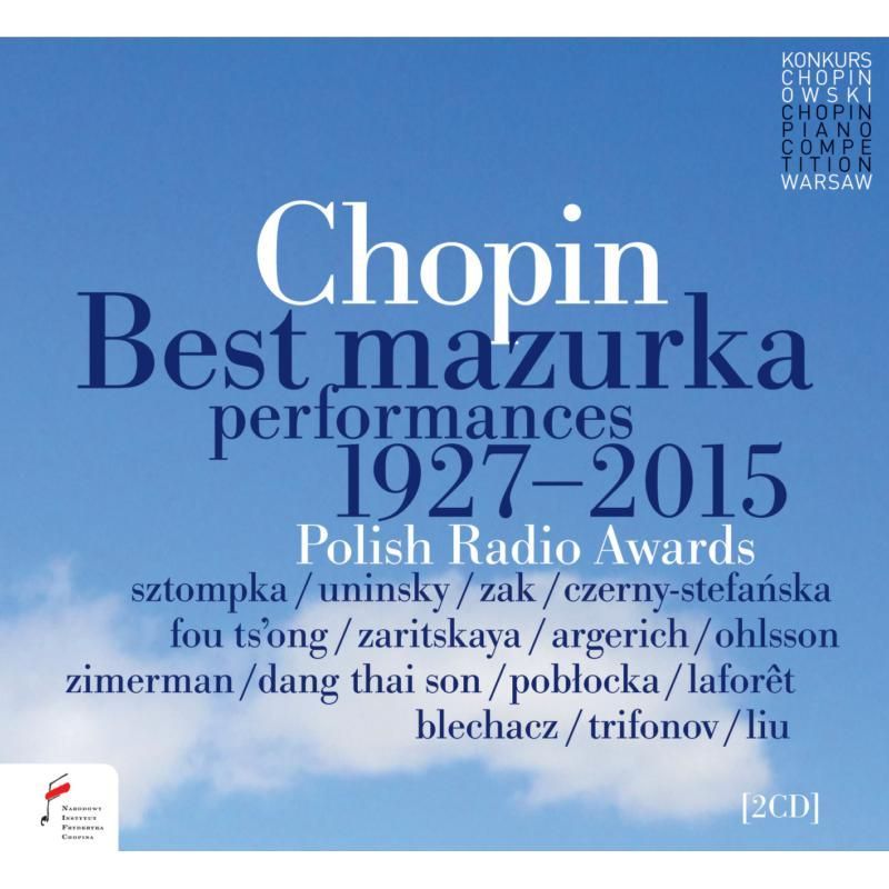 (蕭邦協會NIFC)蕭邦鋼琴大賽歷屆最佳馬厝卡舞曲演奏獎得主的現場實況錄音 2CD